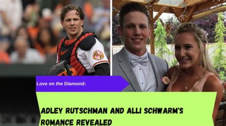 Adley Rutschman Wife, Is He Married To Girlfriend Alli Schwarm? Age And Wiki